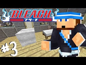 REIATSU - BLEACH - MINECRAFT SURVIVAL - EPISODE #3 (Minecraft Bleach Mod)