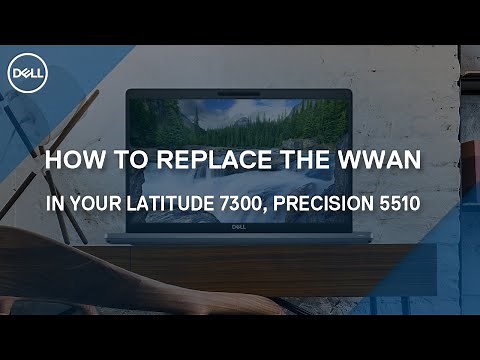How to replace the WWAN in your Dell Latitude 5510