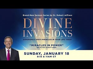 LIVE: Divine Invasions: Miracles In Power | January 18, 2026 | 9:15am CT