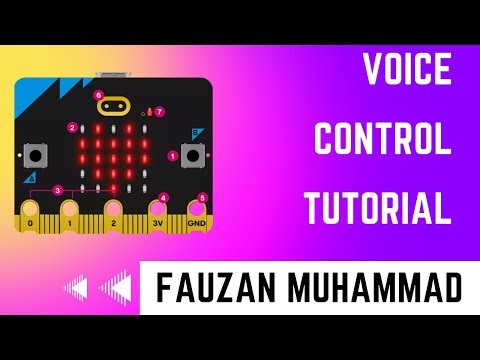 Voice Control Micro Bit Tutorial ! | 8A | Fauzan Muhammad