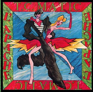 T.C. Matic - L'Apache