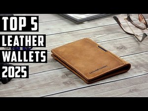 5 Best Leather Wallets For Men 2025
