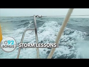 3 Strategies for SAILING IN STORMS at Sea, Our Recent Lessons | ⛵ The Foster Journey