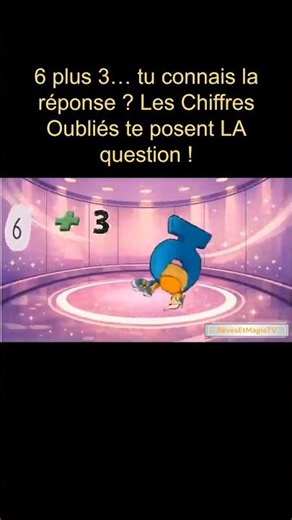 6 plus 3… tu connais la réponse ? | Les Chiffres Oubliés Saison 2