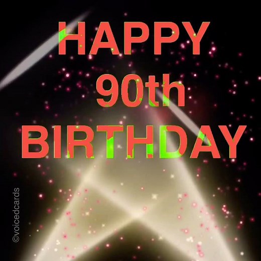 HAPPY 90th BIRTHDAY MESSAGES
