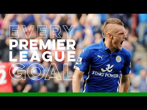 Jamie Vardy: Every Premier League Goal - Part I