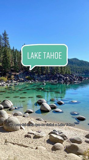 Explorando Lake Tahoe: Belezas Naturais e Dicas Imperdíveis