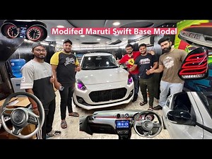 Modified Maruti Swift Base Model | Base To Top | Lxi To Zxi Conversion | OEM Accesories | Car Mode