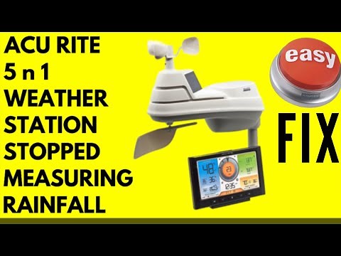 ACU-RITE 5 N 1 WEATHER STATION STOPPED MEASURING RAINFALL / LETS FIX IT!
