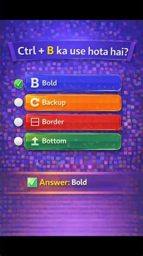 Ctrl + B ka use hota hai?