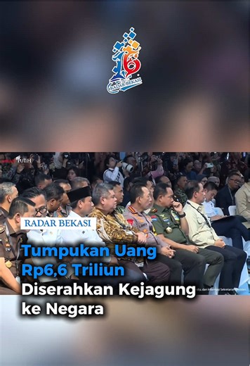 Kejaksaan Agung Serahkan Rp6,6 Triliun ke Negara