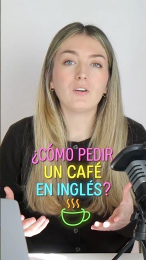 Cómo pedir un café en inglés