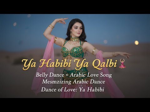 💃 Ya Habibi Ya Qalbi — Beautiful Arabic Belly Dance Song & Performance