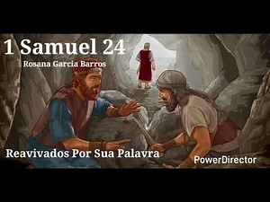 1 Samuel 24 Comentado por Rosana Barros