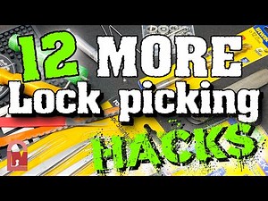 12 MORE Lock Picking Hacks You Have to Try