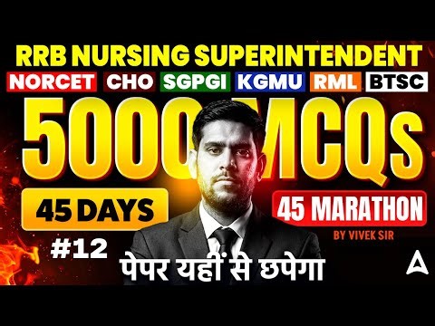 RRB Nursing Superintendent, NORCET, CHO, SGPGI, KGMU, RML & BTSC |Most Important MCQ Questions #12