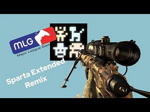 MLG | Sparta Extended Remix