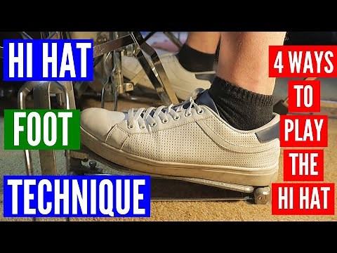 Hi Hat Foot Technique Basics - 4 Ways to play the Hi Hat with your Foot