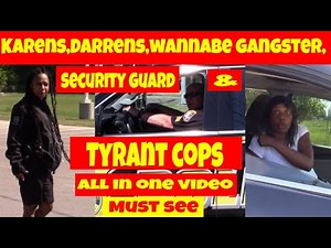 🔴Karens,Darrens,wannabe gangster, Security guard and tyrant cops 1st and 2nd amendment audit fail🔵
