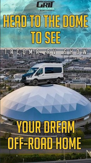 Grit Overland @ Tacoma Dome RV Show