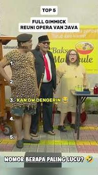 REUNI OPERA VAN JAVA FULL GIMMICK 🤣 #shorts #fyp #viral