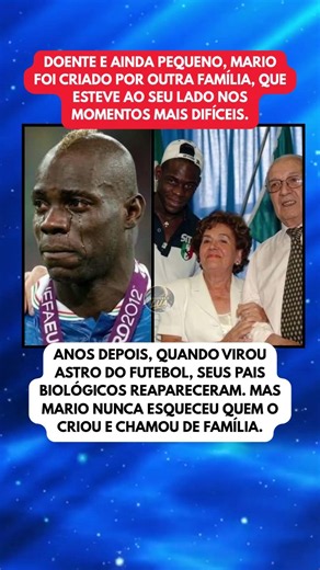 Quando ficou famoso, os pais biológicos voltaram. Mas Mario já sabia quem era sua família.