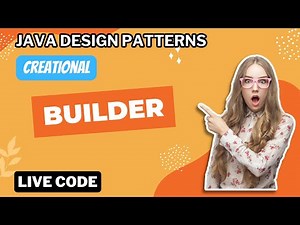 Java Design Patterns: Builder Live Coding