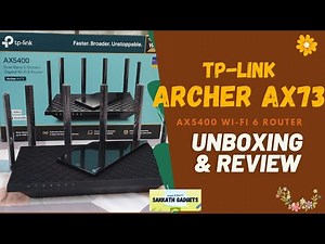 TP-Link AX73 AX5400 Wi Fi 6 Router Review