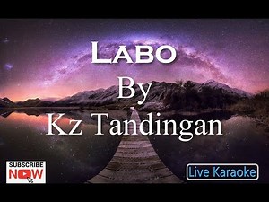 Labo - KZ Tandingan (Karaoke)