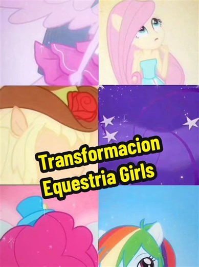 My Little Pony Equestria Girls Transformation