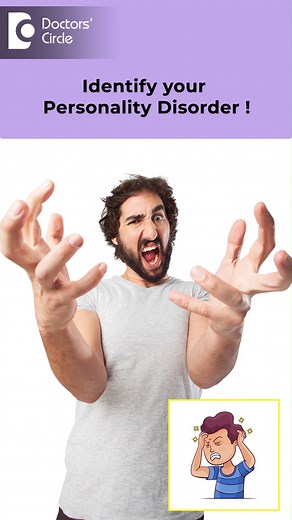 How to Spot Your Personality Disorder? How to treat it? #doctorscirclespecial #personalitydisorder #mentalhealth #DepressionAndAnxietyAwareness #anxiety | Doctors' Circle