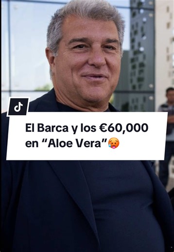 El aloe vera del Barca🥵#reycantu #laporta #barca #negreira #tiktokdeportes