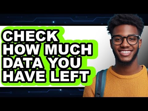 How to Check How Much Data You Have Left (full Guide)