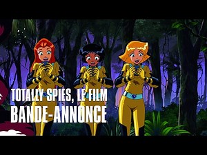 Totally Spies - Bande-Annonce