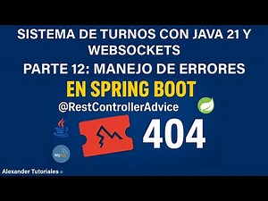 Java 21 and WebSockets - Part 12: Error Handling with @RestControllerAdvice