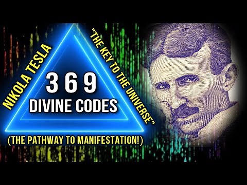 The Secret of Nikola Tesla 3 6 9 Divine Codes (+ 369 Manifestation Exercises) "Key to the Universe"