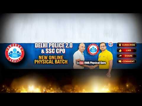 Delhi Police 2.0 & SSC CPO Physical 2025 || RWA Physical Guru