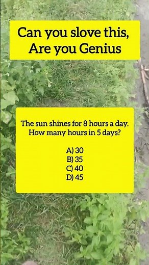 Sun Shines 8 Hours a Day, How Many Hours in 5 Days? | Simple Math Question #mathideas