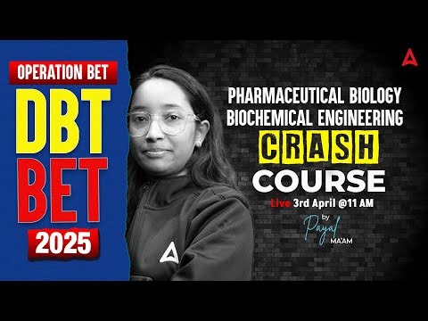 DBT BET 2025 | Pharmaceutical Biology Biochemical Engineering | DBT BET Preparation | By Payal Ma'am
