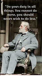 Robert E Lee Words of Wisdom