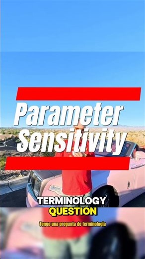 Parameter Sensitivity
