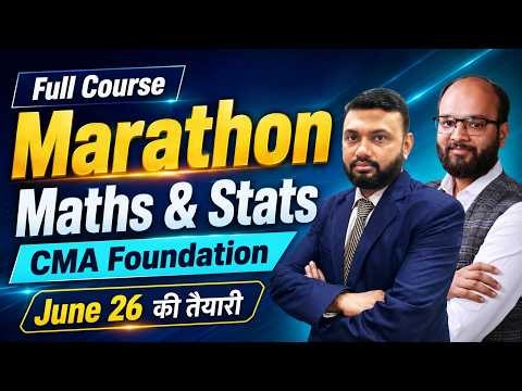 Maths & Stats Full Course Marathon | CMA Foundation June 26 | CMA Foundation Maths & Statistics MCQ