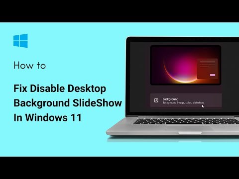 How To Fix Disable Desktop Background SlideShow In Windows 11