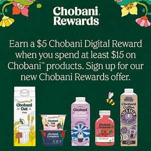 7.4K views · 57 reactions | Earn a $5 Chobani Digital Reward when you spend at least $15 on Chobani products. Sign up for our new Chobani Rewards offer. | Chobani | Facebook