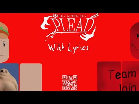 "PLEAD - Key After Key" with lyrics // Read Description