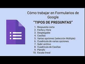 TIPOS DE PREGUNTAS EN FORMULARIOS DE GOOGLE