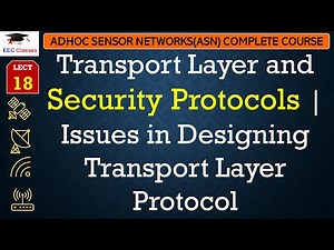 L18: Transport Layer and Security Protocols | Issues in Designing Transport Layer Protocol