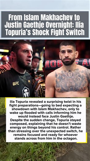 Ilia Toputia's Shock Fight Switch From Islam Makhachev to Justin Gathje #ufcnews #ufc #mmanews