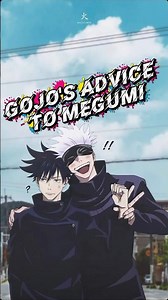 Gojo's Advice to Megumi fushiguro#amv #jjk
