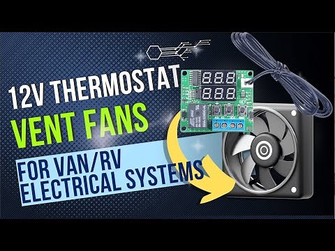 $10 12V Thermostat for Van/RV Electrical System Cooling